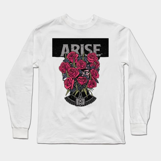 Arise tshirt Long Sleeve T-Shirt by Goofy Ghost